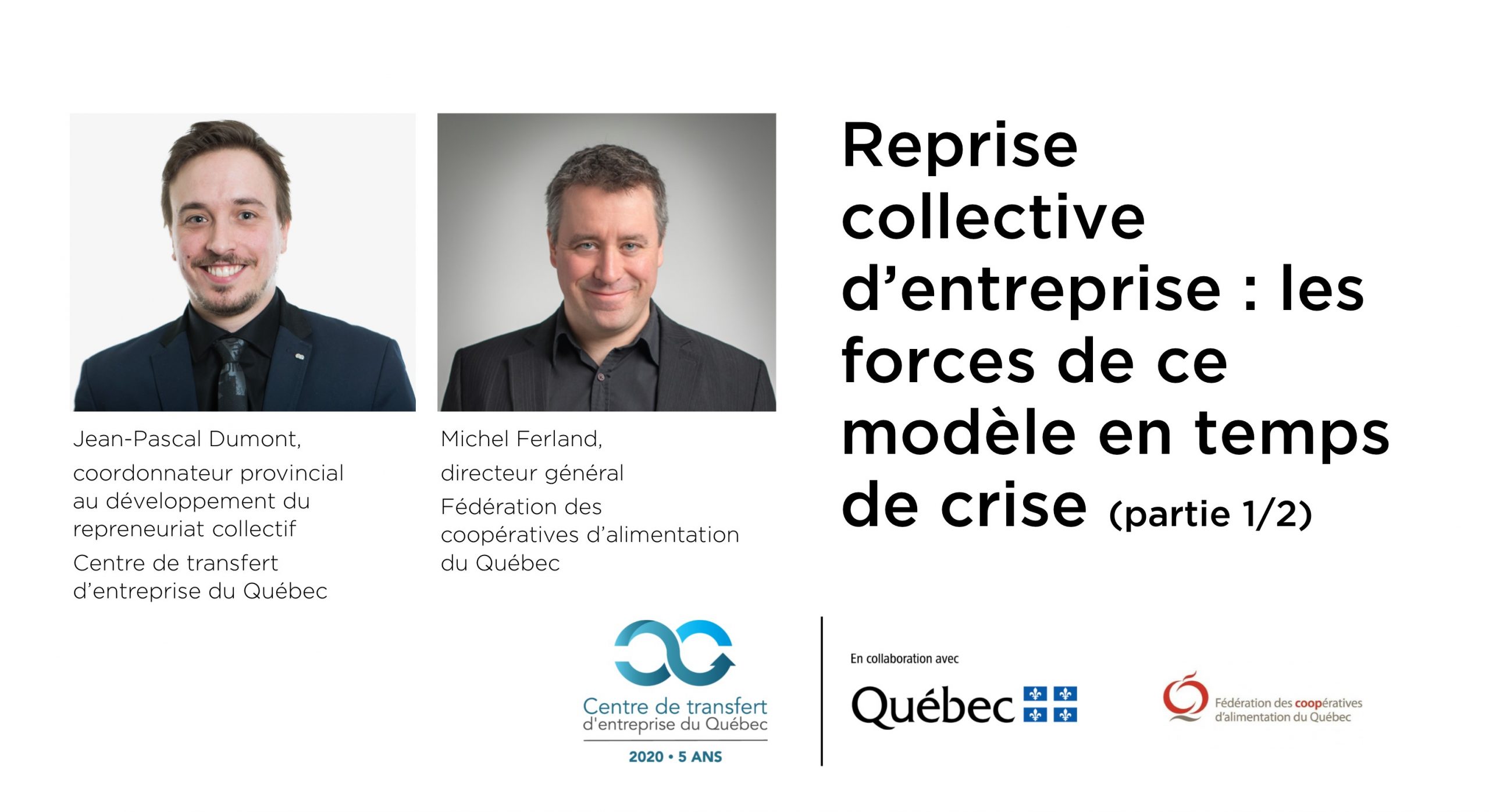 Reprise collective d’entreprise : les forces de ce modèle en temps de crise  (partie 1/2)