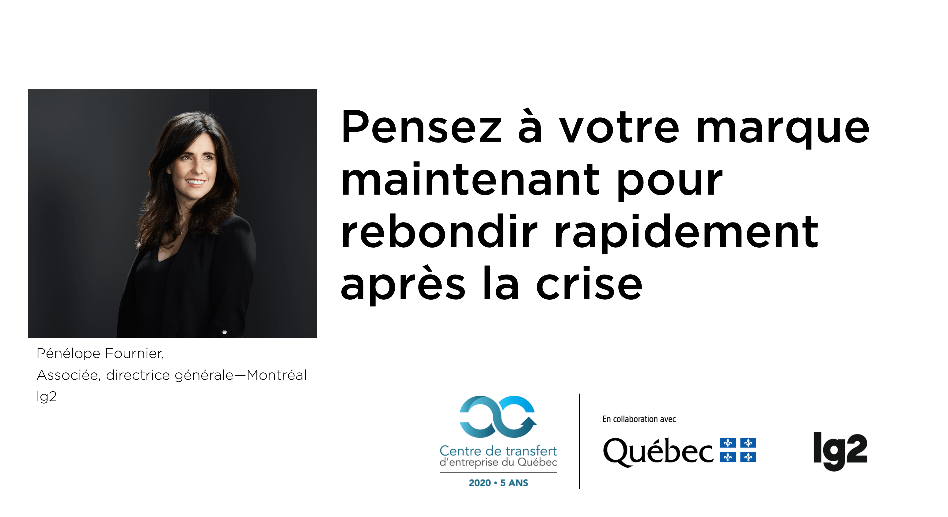 Pensez à votre image de marque pour mieux rebondir après la crise