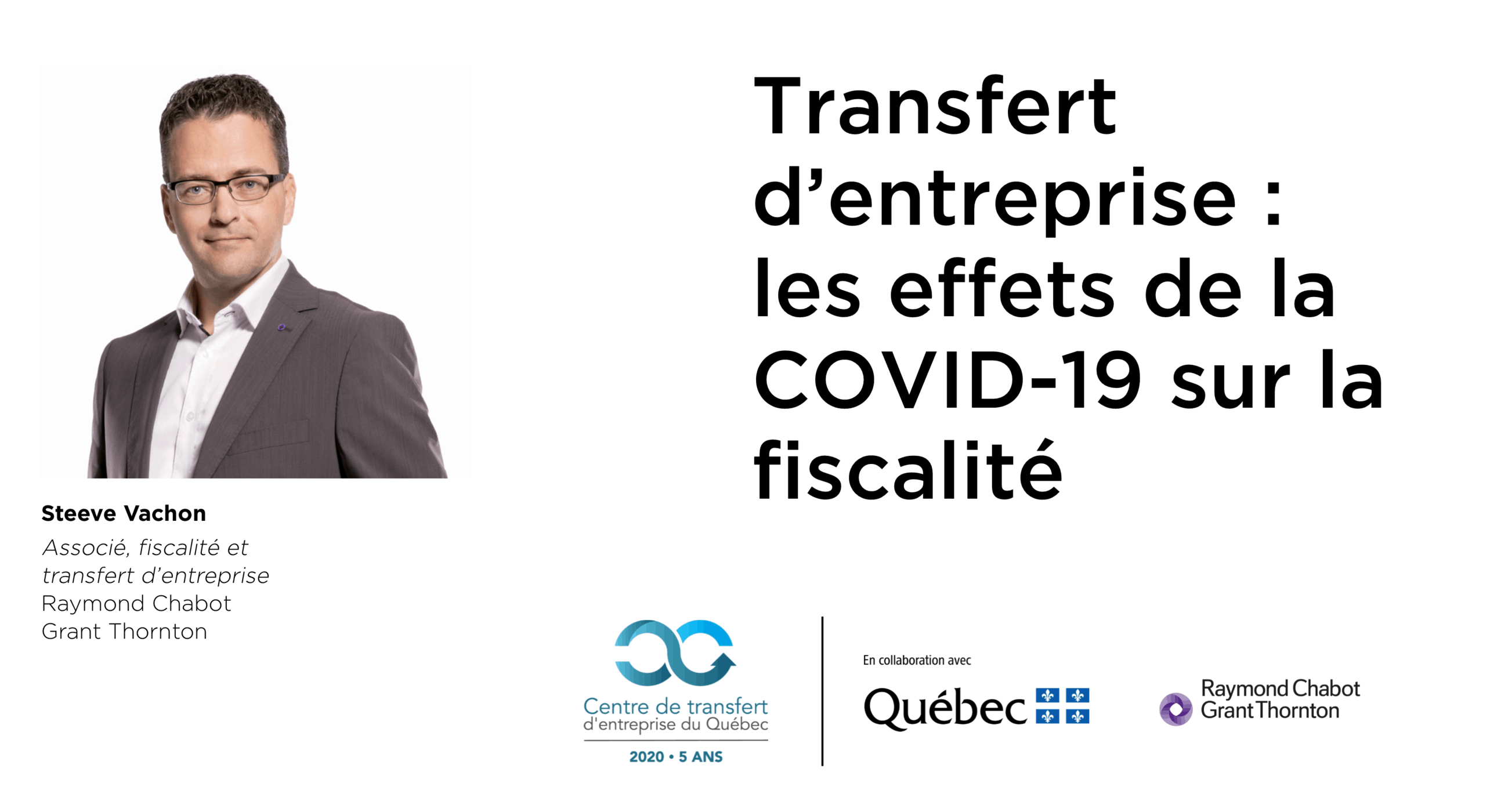 Transfert d&rsquo;entreprise:  les effets de la COVID-19 sur la fiscalité