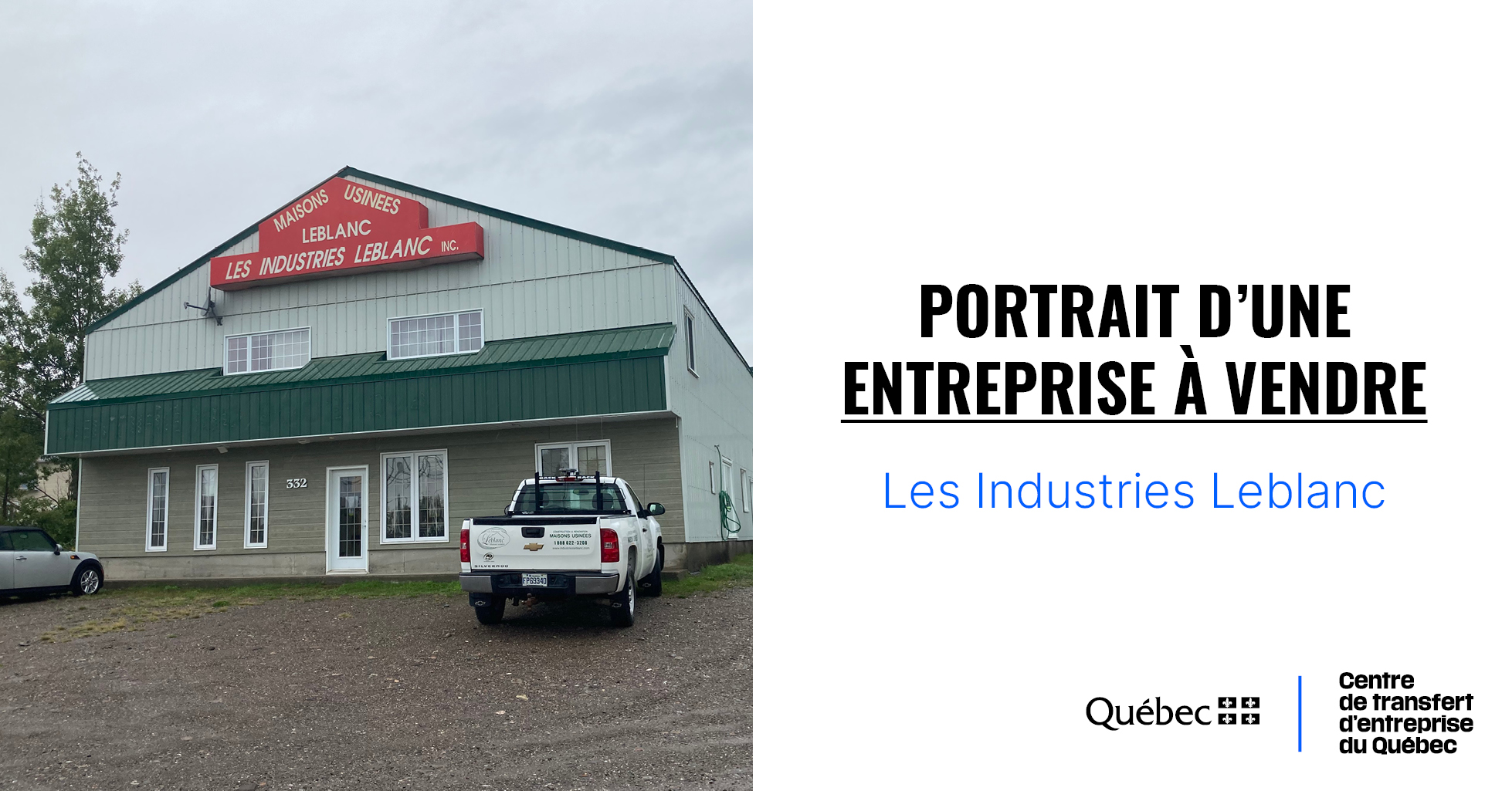 Portait d&rsquo;une entreprise à vendre : Les Industries Leblanc