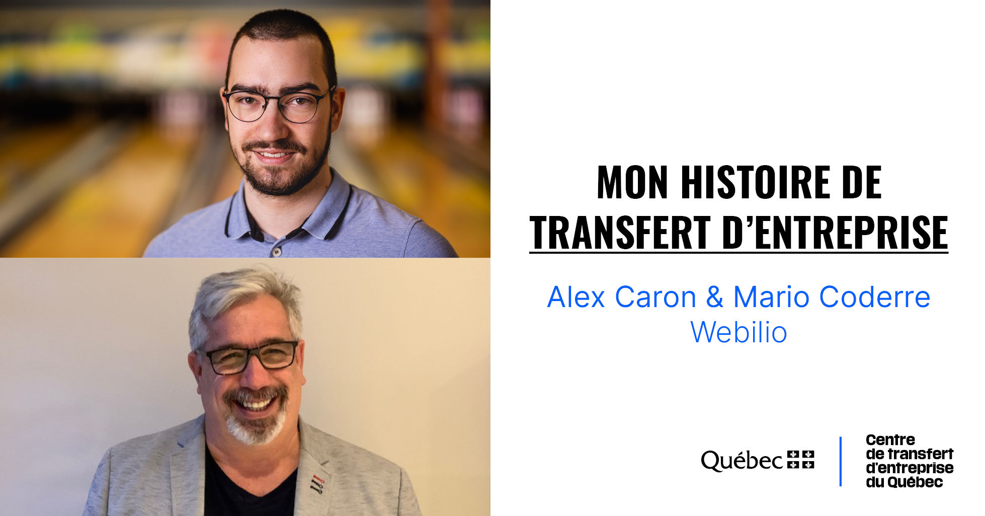 Mon histoire de transfert d&rsquo;entreprise : Webilio
