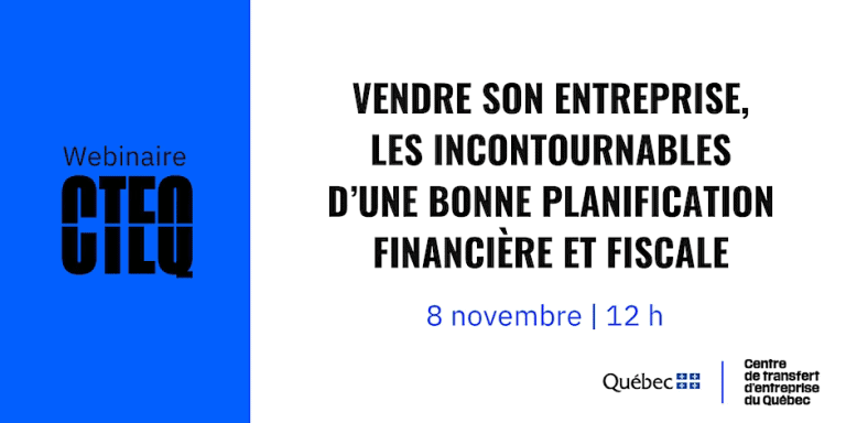 Vendre son entreprise, les incontournables d’une bonne planification financière et fiscale