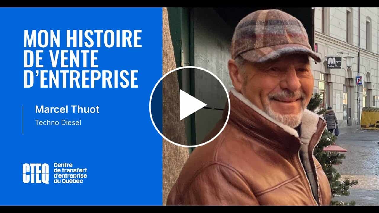 Mon histoire de vente d&rsquo;entreprise : Marcel Thuot — Techno Diesel