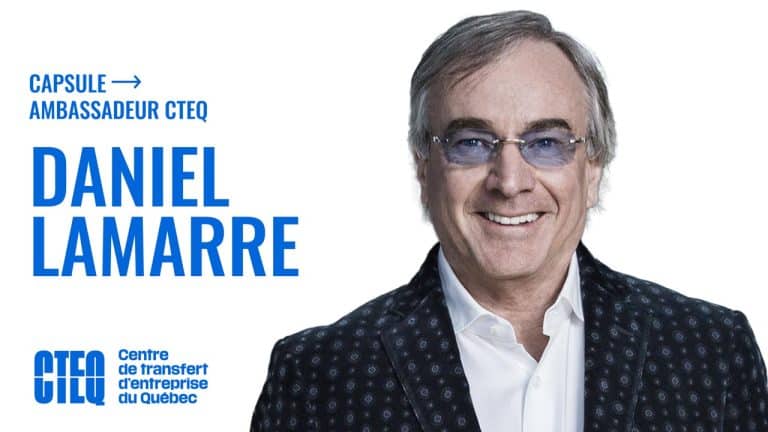 Capsule ambassadeur du CTEQ - Daniel Lamarre