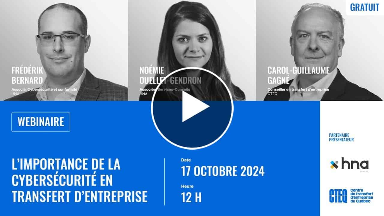 Enregistrement du webinaire | L&rsquo;importance de la cybersécurité en transfert d&rsquo;entreprise